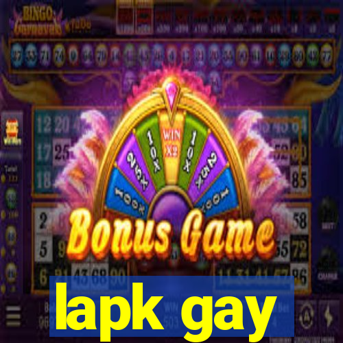 lapk gay